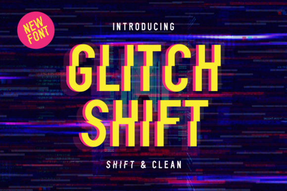 Glitch Shift: The Digital Glitch Font That Adds A Unique Touch To Your Projects