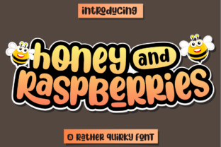 Honey and Raspberries